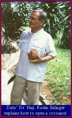 Dato' Dr. Haji. Rudin Salinger explains how to open a cocoanut.