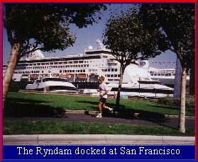 The Ryndam docked at San Francisco
